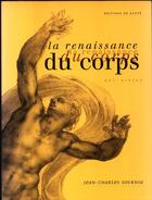 Couverture du livre « La renaissance du corps » de Jean-Charles Sournia aux éditions Editions De Sante
