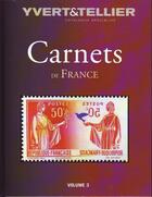 Couverture du livre « Carnets de France t.3 ; 1932-1939 » de Yvert et Tellier aux éditions Yvert Et Tellier