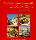 Couverture du livre « Cuisine traditionnelle de Saint-Tropez » de Jacques Cadel aux éditions Gisserot