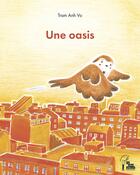 Couverture du livre « Une oasis » de Vo Tram Anh aux éditions La Tete Ailleurs