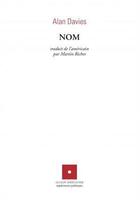 Couverture du livre « Nom » de Alan Davies aux éditions Le Clou Dans Le Fer