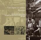 Couverture du livre « Une Région au rythme du temps : Histoire socio-économique du Vallon de Saint-Imier et ses environs, 1700-2007 » de Laurence Marti aux éditions Alphil