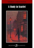 Couverture du livre « A study in scarlet » de Arthur Conan Doyle aux éditions Maxtor