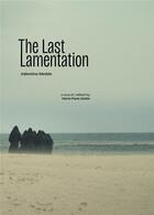 Couverture du livre « The Last Lamentation » de Valentina Medda aux éditions Kunstverein Publishing