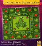 Couverture du livre « Les mandalas des contes de fées » de  aux éditions Macro Editions