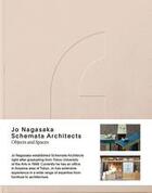 Couverture du livre « Jo nagasaka / schemata architects » de Nagasaka Jo aux éditions Frame