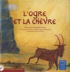 Couverture du livre « L'ogre et la chèvre » de Elisabeth Piquet aux éditions Yanbow Al Kitab