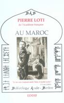 Couverture du livre « Au maroc » de Pierre Loti aux éditions Eddif Maroc