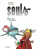 Couverture du livre « Seuls - tome 3 - le clan du requin (gratuit) » de Bruno Gazzotti aux éditions Dupuis