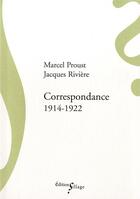 Couverture du livre « Correspondance avec Jacques Rivière (1914-1922) » de Marcel Proust aux éditions Sillage