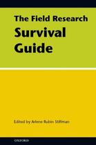 Couverture du livre « The Field Research Survival Guide » de Stiffman Arlene Rubin aux éditions Oxford University Press Usa