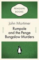 Couverture du livre « Rumpole and the Penge Bungalow Murders » de John Mortimer aux éditions Penguin Books Ltd Digital