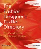 Couverture du livre « The fashion designer's textile directory ; the creative use of fabrics in design » de Gail Baugh aux éditions Thames & Hudson