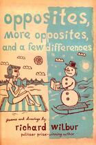 Couverture du livre « Opposites, More Opposites, and a Few Differences » de Richard Wilbur aux éditions Houghton Mifflin Harcourt
