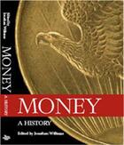 Couverture du livre « Money : a history » de Eagleton aux éditions British Museum