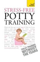 Couverture du livre « Stress-Free Potty Training: Teach Yourself » de Walmsley Bernise aux éditions Hodder Education Digital