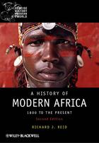 Couverture du livre « A History of Modern Africa » de Richard J. Reid aux éditions Wiley-blackwell