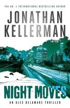 Couverture du livre « Night moves » de Jonathan Kellerman aux éditions Headline