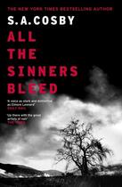 Couverture du livre « ALL THE SINNERS BLEED » de S A Cosby aux éditions Headline