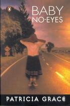 Couverture du livre « Baby No Eyes » de Patricia Grace aux éditions Penguin Books Ltd Digital