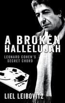 Couverture du livre « A Broken Hallelujah » de Leibovitz Liel aux éditions Sandstone Press Ltd Digital