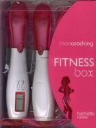 Couverture du livre « Fitness box » de Isabelle Bruno aux éditions Hachette Pratique