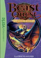 Couverture du livre « Beast Quest Tome 37 : la chauve-souris » de Adam Blade aux éditions Hachette Jeunesse