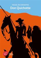 Couverture du livre « Don Quichotte » de Miguel De Cervantes Saavedra aux éditions Le Livre De Poche Jeunesse