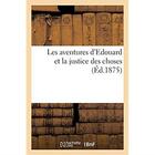 Couverture du livre « Les aventures d'Edouard et la justice des choses » de B. Lucie aux éditions Hachette Bnf