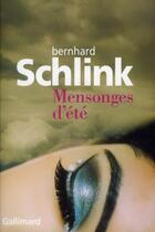 Couverture du livre « Mensonges d'été » de Bernhard Schlink aux éditions Gallimard