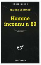 Couverture du livre « Homme inconnu n 89 » de Elmore Leonard aux éditions Gallimard