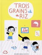 Couverture du livre « Trois grains de riz » de Aki aux éditions Gallimard-jeunesse