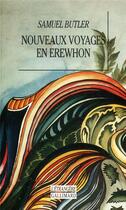 Couverture du livre « Nouveaux voyages en Erewhon » de Samuel Butler aux éditions Gallimard