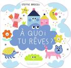 Couverture du livre « A quoi tu reves ? » de Steffie Brocoli aux éditions Gallimard-jeunesse