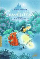 Couverture du livre « Cendrillon ou La petite pantoufle de verre » de Charles Perrault et Nathalie Ragondet aux éditions Gallimard-jeunesse