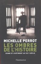 Couverture du livre « Les ombres de l'histoire » de Michelle Perrot aux éditions Flammarion