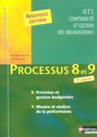 Couverture du livre « PROCESSUS 8/9 PREVISION ET GESTION MESURE ET ANALYSE » de Noussigue/Villaume aux éditions Nathan