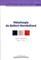 Couverture du livre « Métallurgie de Belfort-Montbéliard » de  aux éditions Direction Des Journaux Officiels