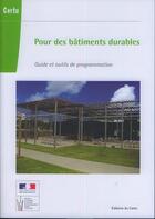 Couverture du livre « Pour des bâtiments durables ; guide et outils de programmation » de  aux éditions Cerema