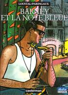 Couverture du livre « Barney Et La Note Bleue » de Loustal aux éditions Casterman