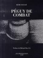 Couverture du livre « Péguy de combat » de Remi Soulie aux éditions Cerf