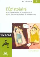Couverture du livre « L'epistolaire » de Jean-Paul Brighelli aux éditions Magnard