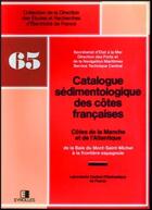 Couverture du livre « Catalogues sédimentologiques des côtes françaises : De l'Atlantique de la baie du Mont-Saint-Michel à la frontière espagnole » de Sogreah aux éditions Edf