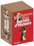 Couverture du livre « Secrets d'histoire ; coffret » de Stephane Bern aux éditions Albin Michel