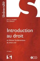 Couverture du livre « Introduction au droit et thèmes fondamentaux du droit civil (14e édition) » de Jean-Luc Aubert et Eric Savaux aux éditions Sirey