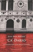 Couverture du livre « Ca'dario » de Jean-Paul Bourre aux éditions Belles Lettres