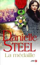 Couverture du livre « La médaille » de Danielle Steel aux éditions Presses De La Cite