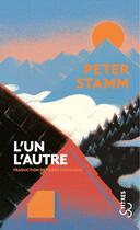 Couverture du livre « L'un l'autre » de Peter Stamm aux éditions Christian Bourgois