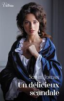 Couverture du livre « Un délicieux scandale » de Sophie Jordan aux éditions Harlequin