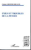 Couverture du livre « Exils et troubles de la pensée » de Colette Lhomme-Rigaud aux éditions Editions L'harmattan